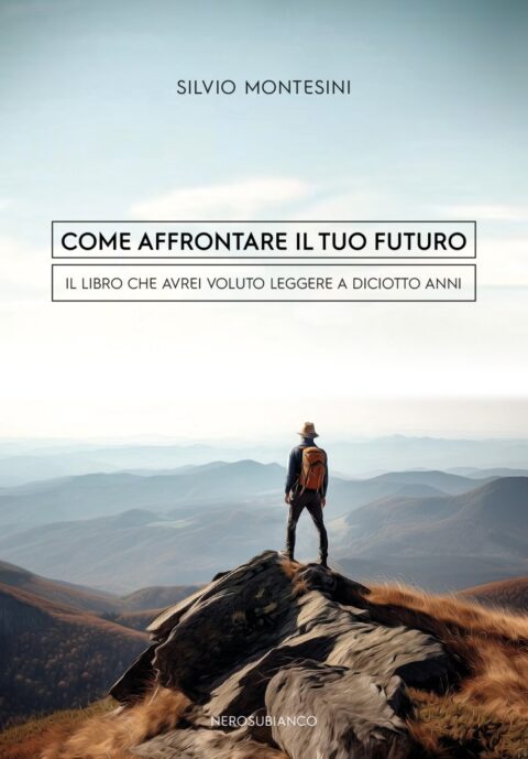 Come affrontare il tuo futuro